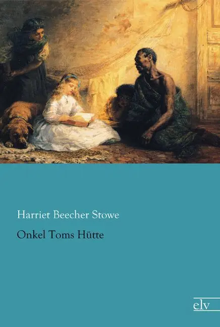 Cover: 9783959090537 | Onkel Toms Hütte | Harriet Beecher Stowe | Taschenbuch | Paperback