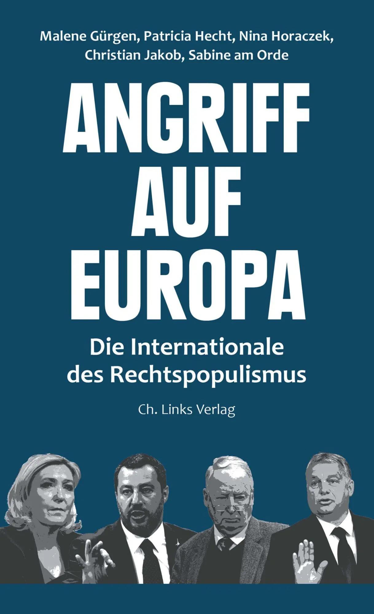 Cover: 9783962890537 | Angriff auf Europa | Die Internationale des Rechtspopulismus | Buch
