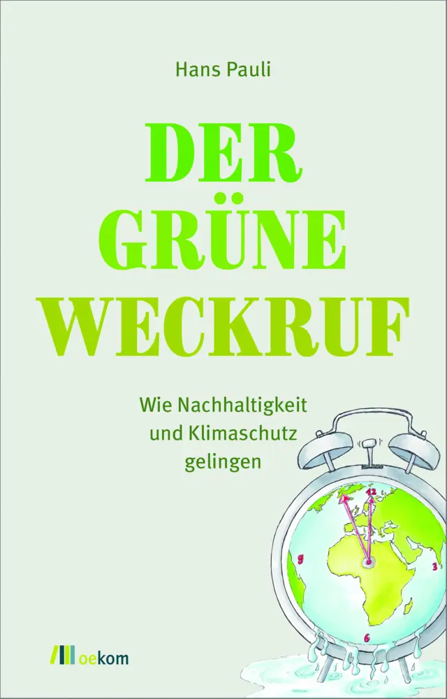 Cover: 9783987260537 | Der grüne Weckruf | Wie Nachhaltigkeit und Klimaschutz gelingen | Buch