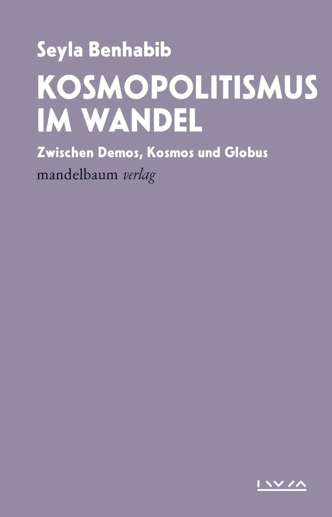 Cover: 9783991360537 | Kosmopolitismus im Wandel | Seyla Benhabib | Taschenbuch | 92 S.