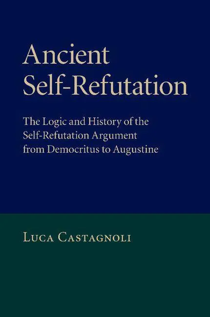Cover: 9781107470637 | Ancient Self-Refutation | Luca Castagnoli | Taschenbuch | Englisch