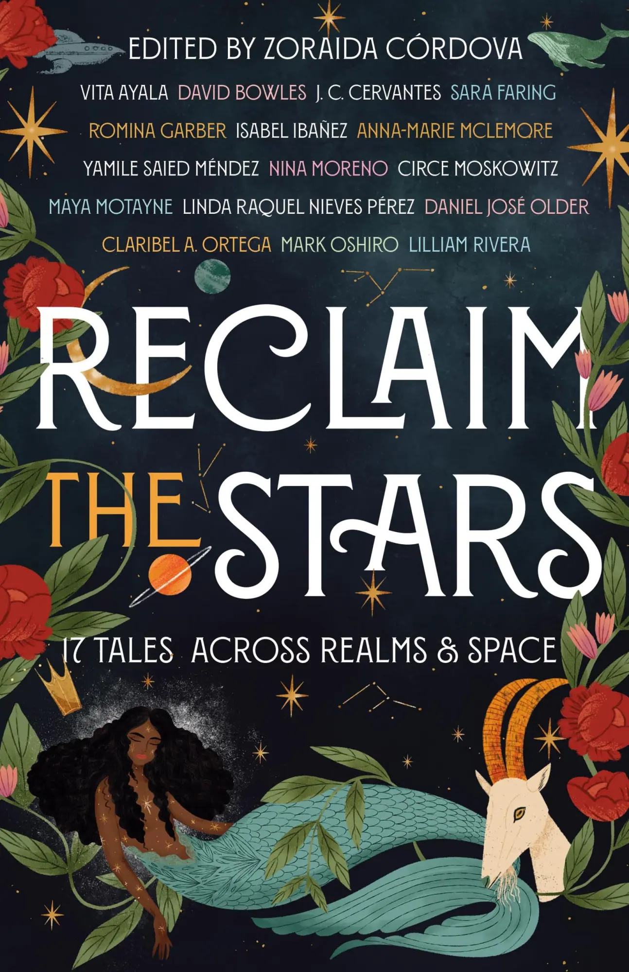 Cover: 9781250790637 | Reclaim the Stars | 17 Tales Across Realms &amp; Space | Zoraida Córdova