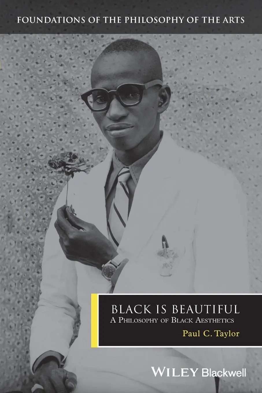 Cover: 9781405150637 | Black Is Beautiful | A Philosophy of Black Aesthetics | Paul C Taylor