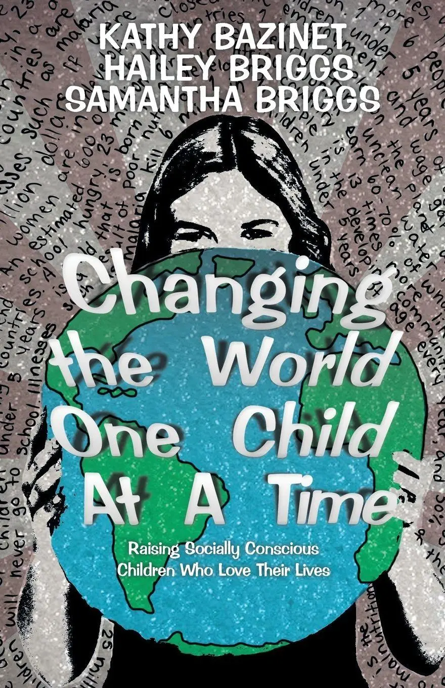 Cover: 9781504390637 | Changing the World One Child At A Time | Kathy Bazinet | Taschenbuch