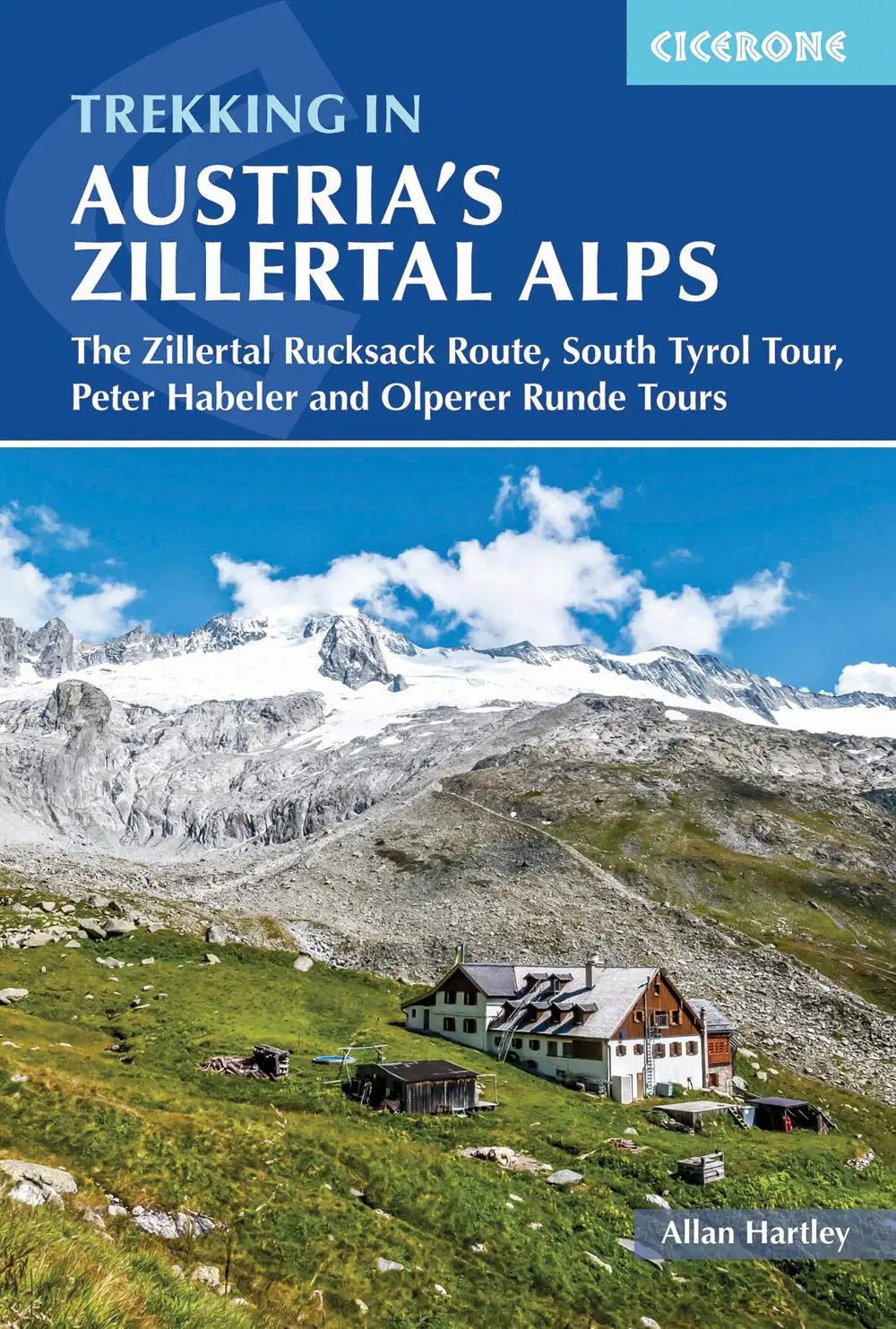 Cover: 9781786310637 | Trekking in Austria's Zillertal Alps | Alan Hartley | Taschenbuch