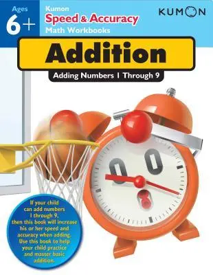 Cover: 9781935800637 | Kumon Speed &amp; Accuracy Addition: Adding Numbers 1 Through 9 | Kumon