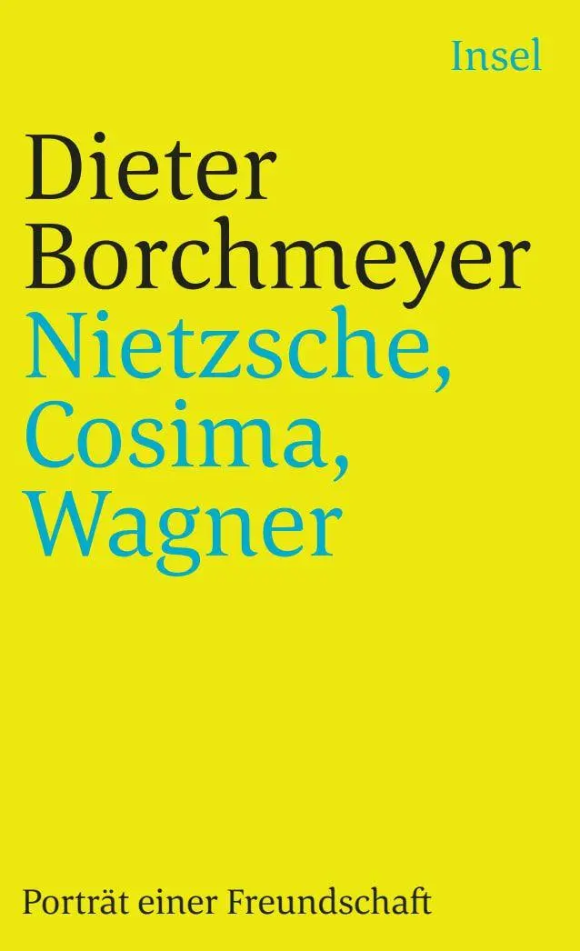 Cover: 9783458350637 | Nietzsche, Cosima, Wagner | Porträt einer Freundschaft | Borchmeyer