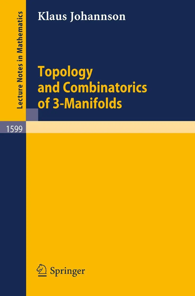 Cover: 9783540590637 | Topology and Combinatorics of 3-Manifolds | Klaus Johannson | Buch Cover: 9783540590637 | Topology and Combinatorics of 3-Manifolds | Klaus Johannson | Buch