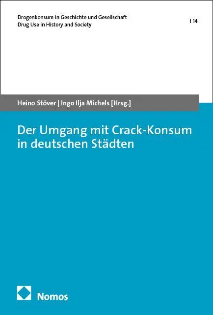 Cover: 9783756030637 | Der Umgang mit Crack-Konsum in deutschen Städten | Stöver (u. a.)