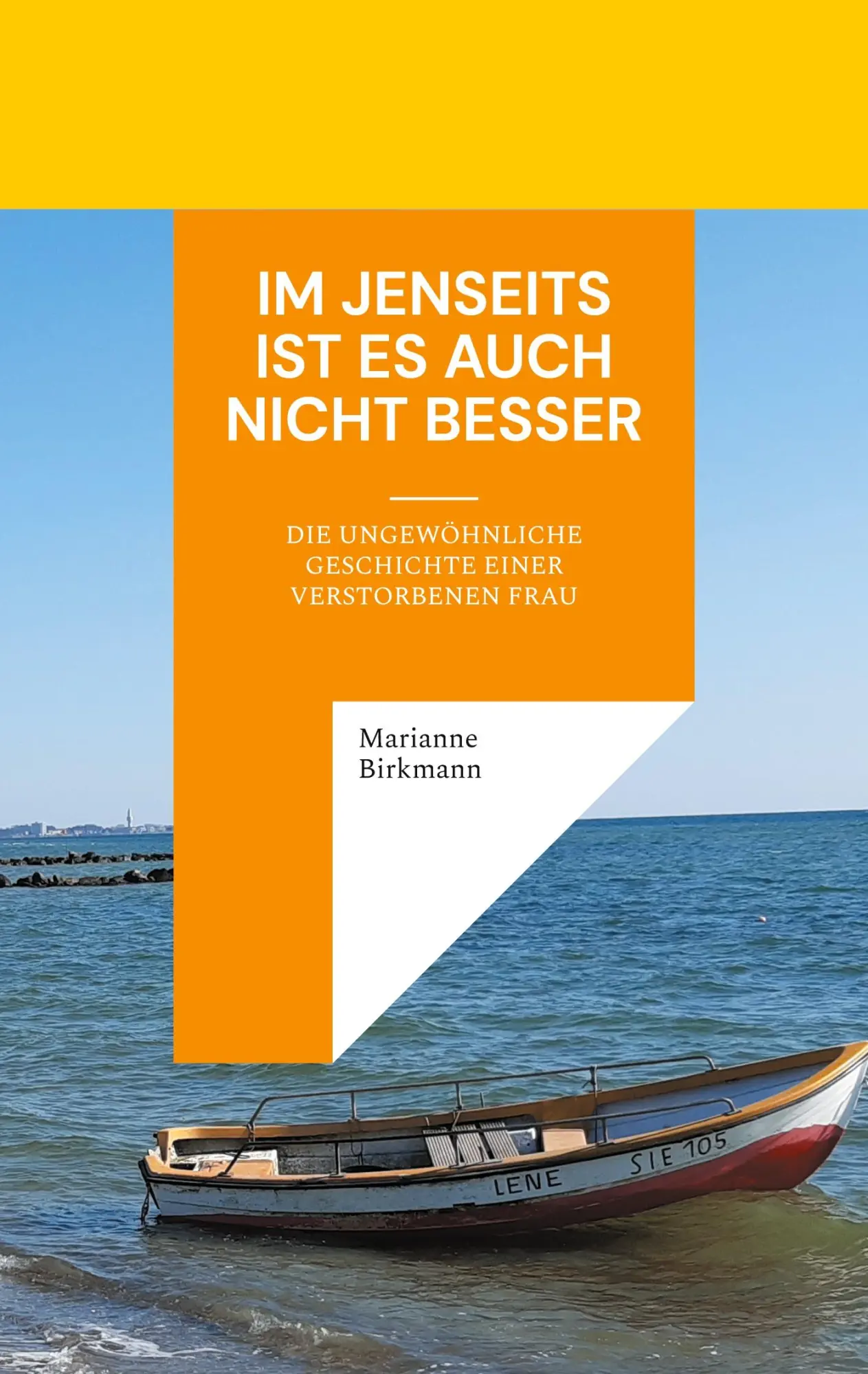 Cover: 9783758320637 | Im Jenseits ist es auch nicht besser | Marianne Birkmann | Taschenbuch