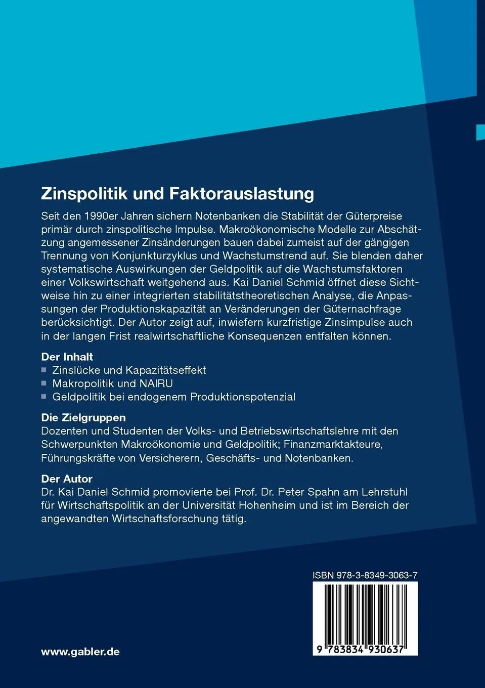 Rückseite: 9783834930637 | Zinspolitik und Faktorauslastung | Kai Daniel Schmid | Taschenbuch