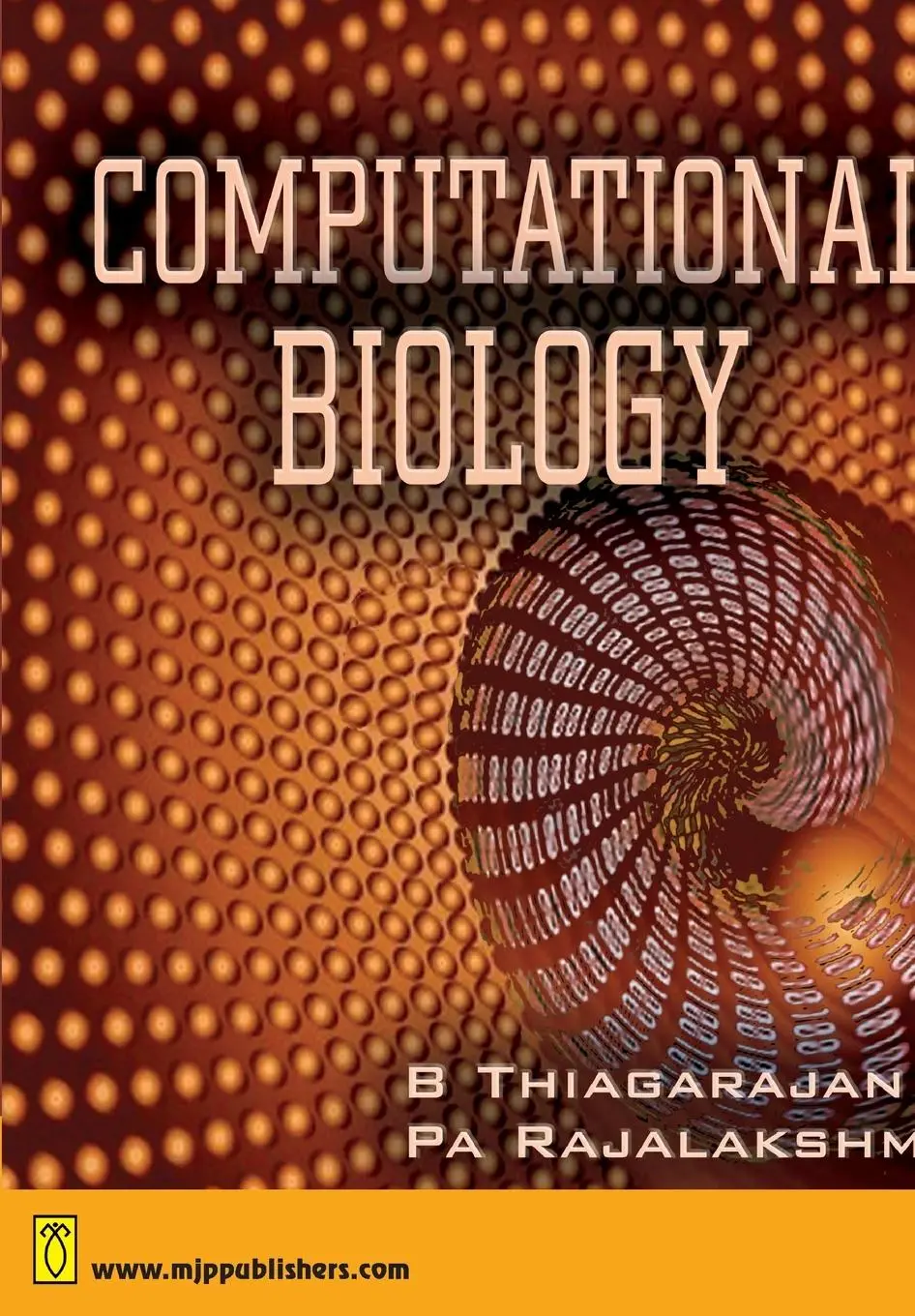 Cover: 9788180940637 | COMPUTATIONAL BIOLOGY | B. Thiagarajan | Taschenbuch | Englisch | 2021