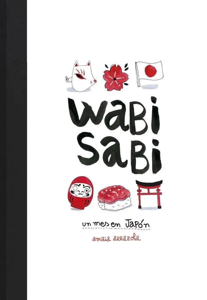 Cover: 9788416890637 | Wabi sabi : un mes en Japón | Amaia Arrazola Otaduy | Taschenbuch