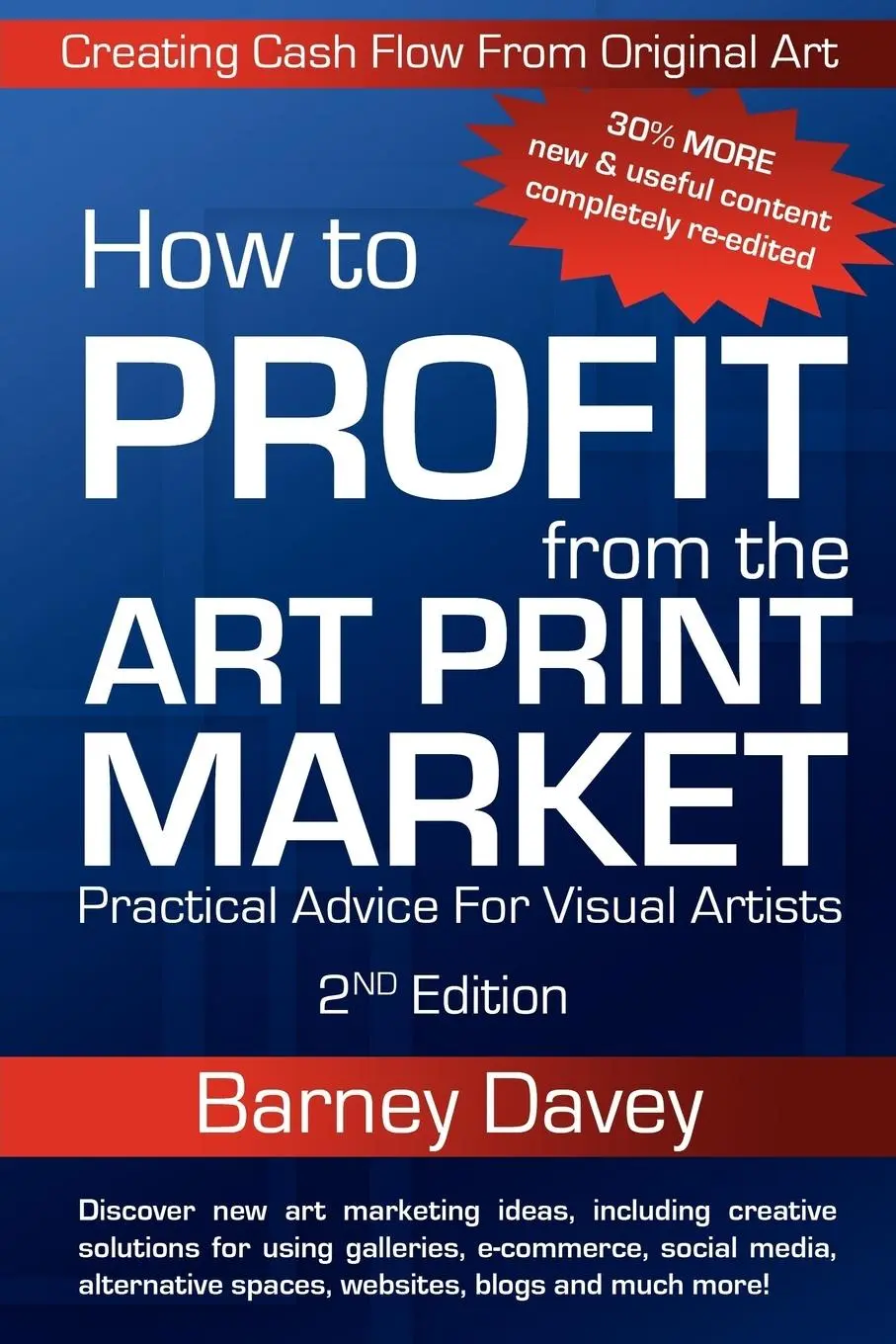 Cover: 9780976960737 | How to Profit from the Art Print Market - 2nd Edition | Barney (u. a.)