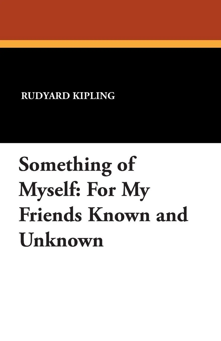 Cover: 9781434470737 | Something of Myself | For My Friends Known and Unknown | Kipling