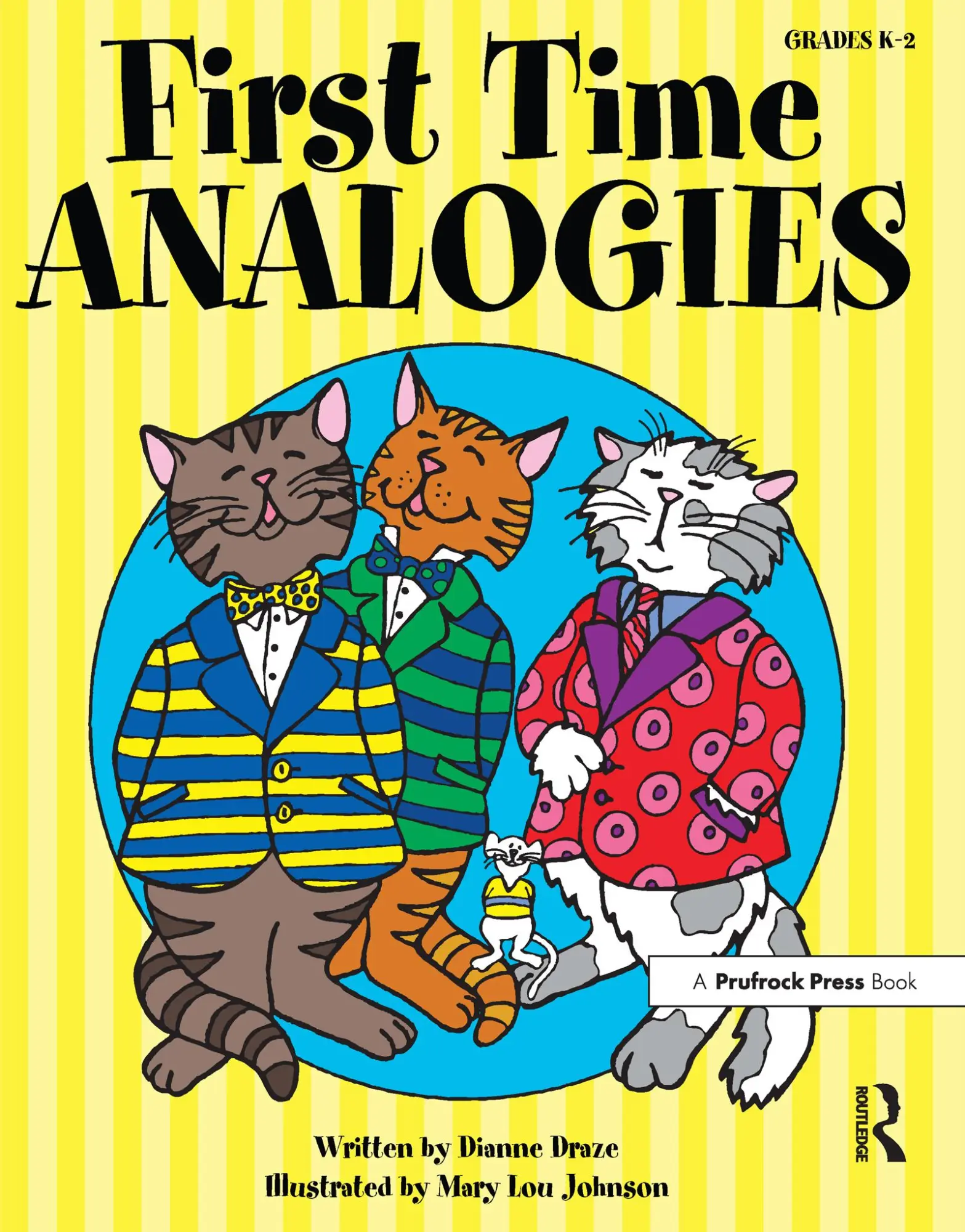 Cover: 9781593630737 | First Time Analogies | Grades K-2 | Dianne Draze | Taschenbuch | 2005