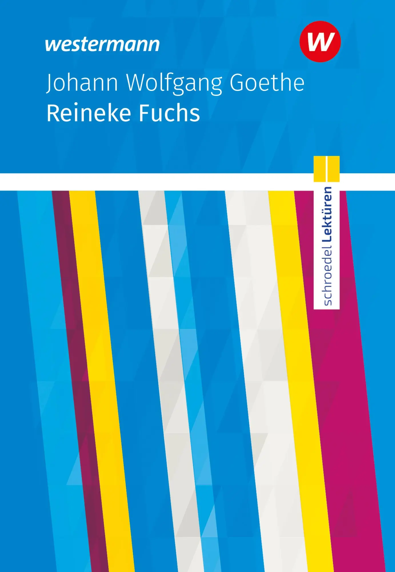 Cover: 9783141200737 | Reineke Fuchs. Textausgabe. Schroedel Lektüren | Goethe | Taschenbuch