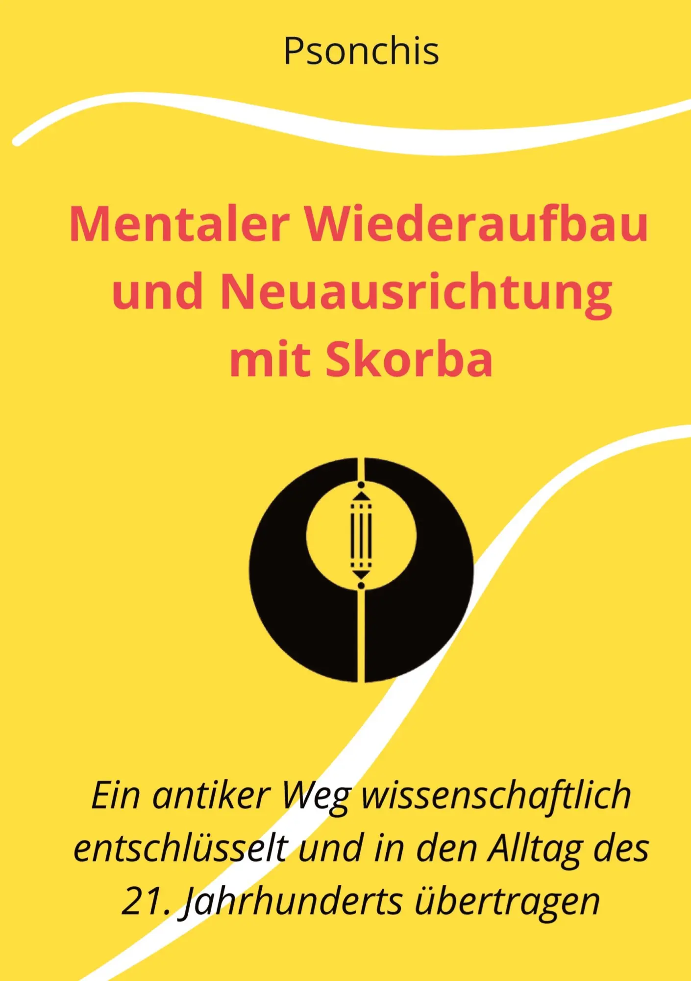 Cover: 9783347600737 | Mentaler Wiederaufbau und Neuausrichtung mit Skorba - Build Brains...