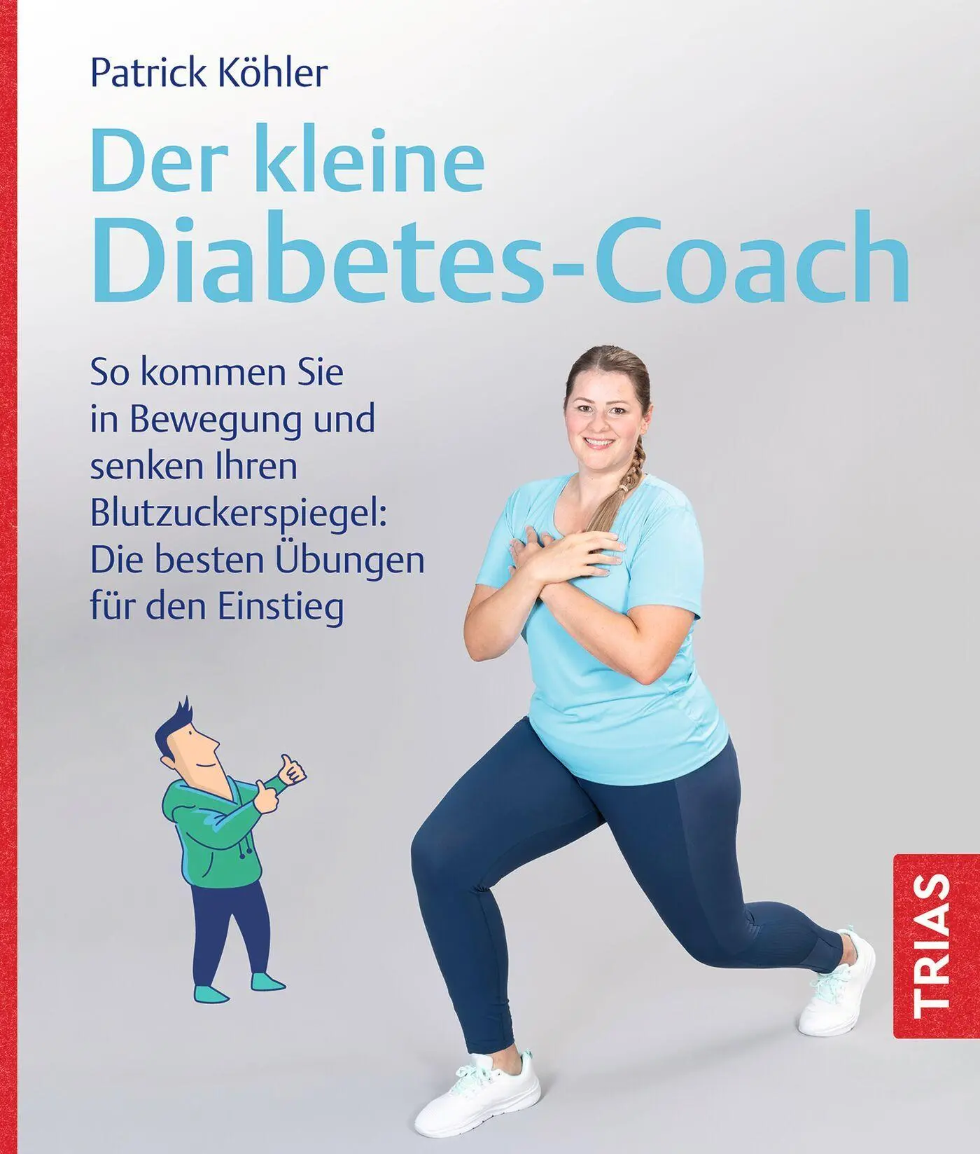 Cover: 9783432120737 | Der kleine Diabetes-Coach | Patrick Köhler | Taschenbuch | 128 S.