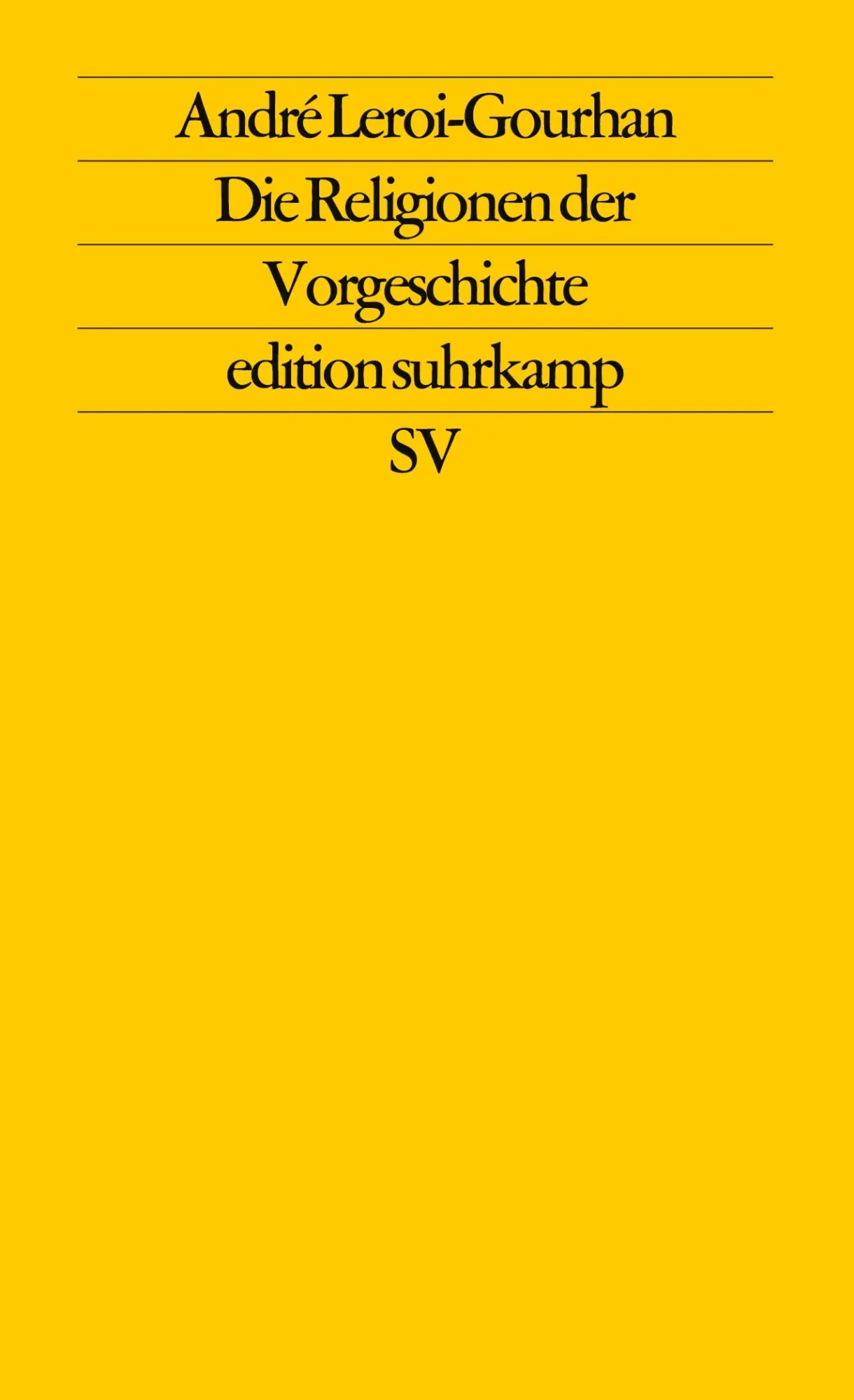 Cover: 9783518110737 | Die Religionen der Vorgeschichte | André Leroi-Gourhan | Taschenbuch