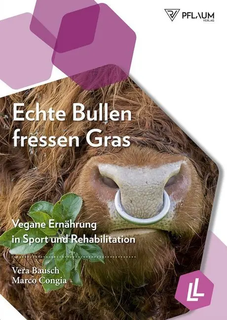 Cover: 9783790510737 | Echte Bullen fressen Gras | Vera Bausch (u. a.) | Taschenbuch | 195 S.