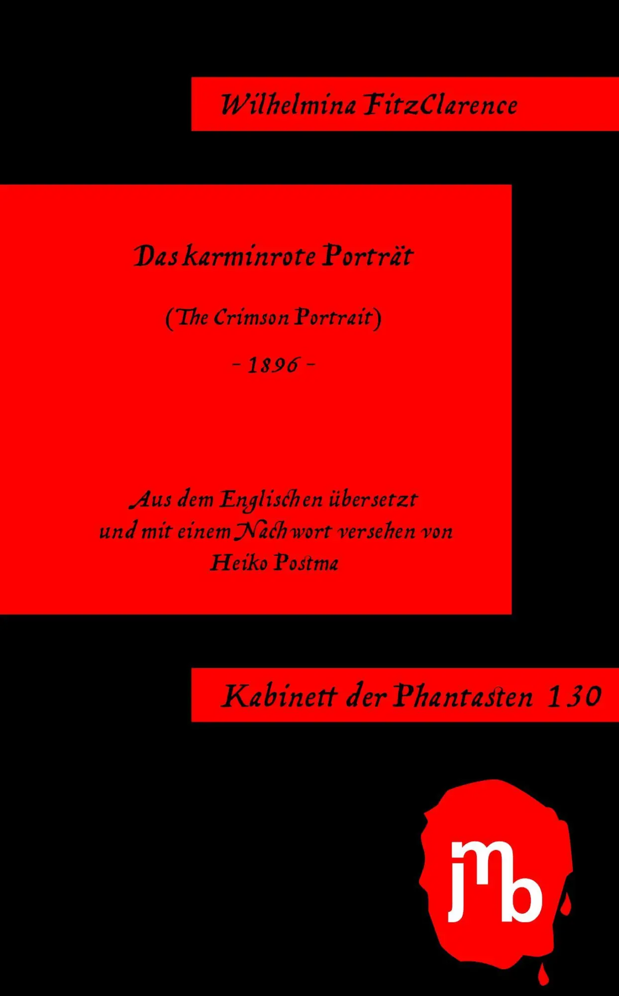 Cover: 9783959450737 | Das karminrote Porträt | Wilhelmina Fitzclarence | Taschenbuch | 38 S.