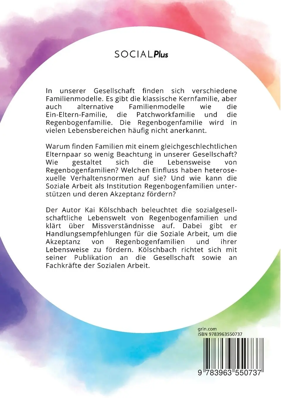 Rückseite: 9783963550737 | Die Regenbogenfamilie und ihre sozialgesellschaftliche Lebenswelt....