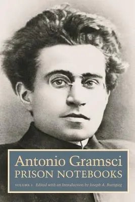Cover: 9780231060837 | Prison Notebooks | Volume 1 | Antonio Gramsci | Taschenbuch | Englisch