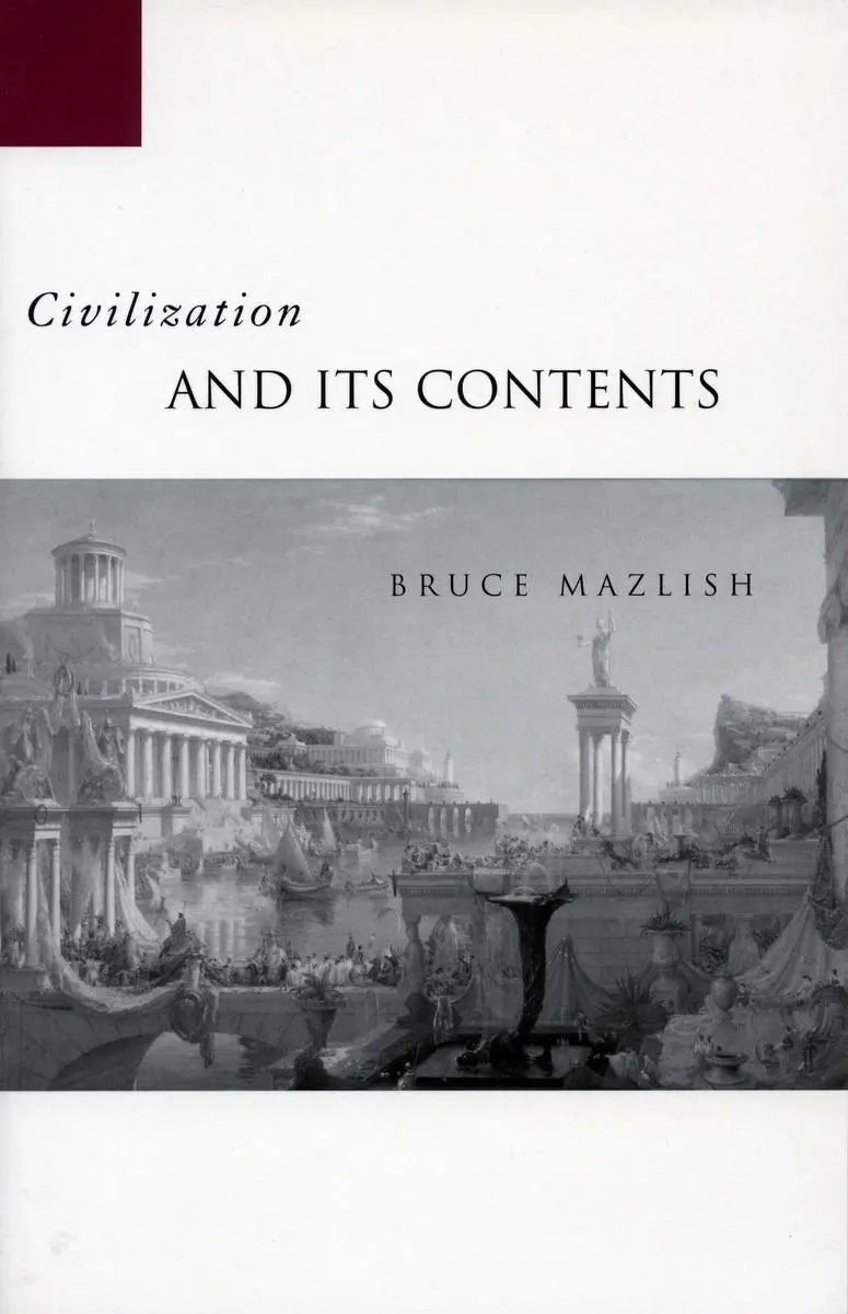 Cover: 9780804750837 | Civilization and Its Contents | Bruce Mazlish | Taschenbuch | Englisch
