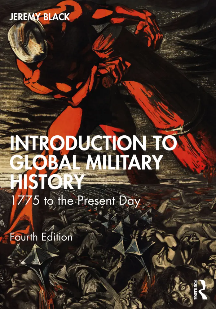 Cover: 9781032730837 | Introduction to Global Military History | 1775 to the Present Day