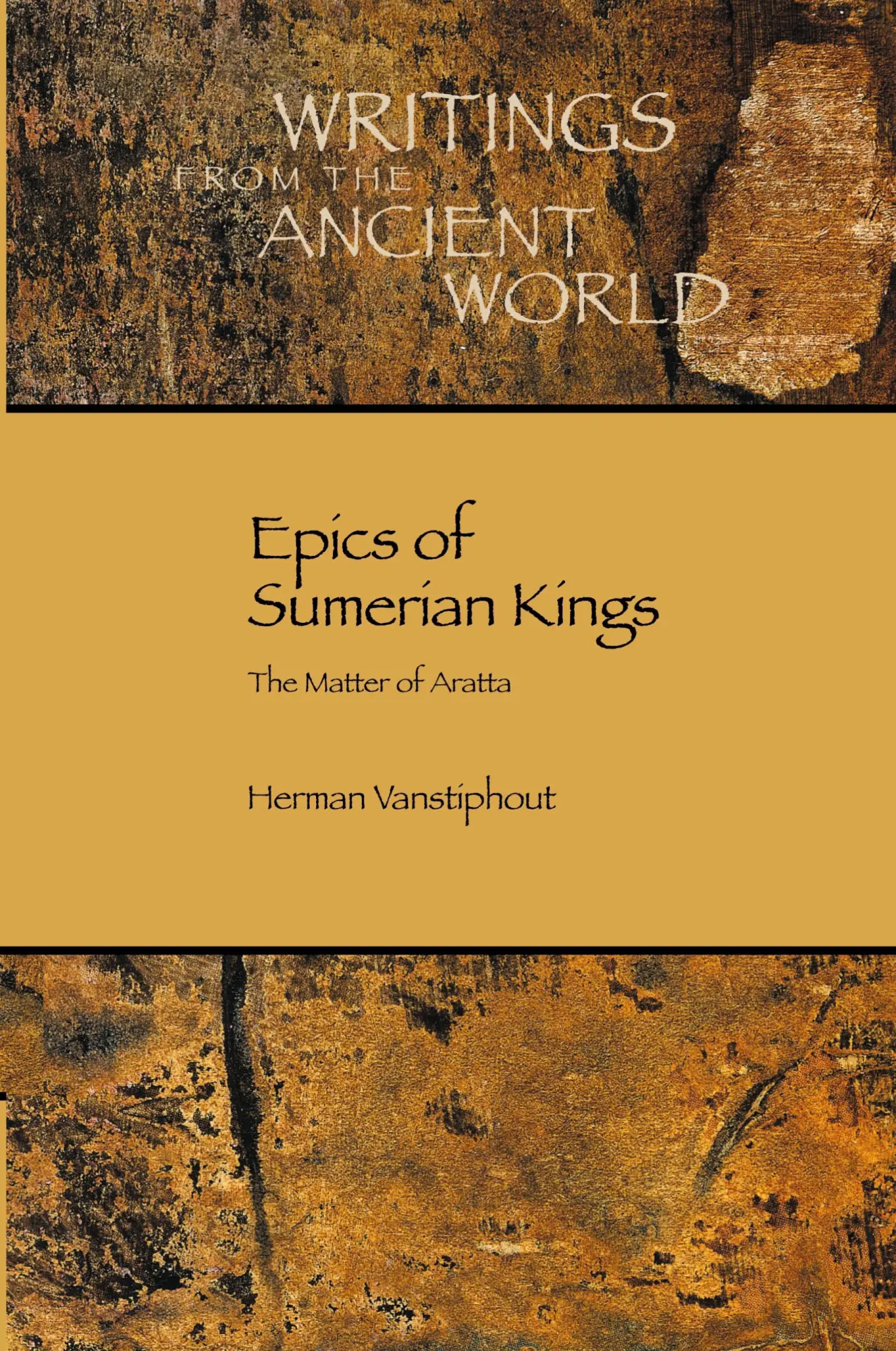 Cover: 9781589830837 | Epics of Sumerian Kings | The Matter of Aratta | Vanstiphout (u. a.)
