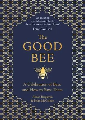 Cover: 9781789290837 | The Good Bee | A Celebration of Bees and How to Save Them | Buch