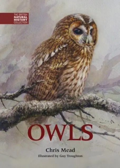 Cover: 9781873580837 | Owls | Chris Mead | Buch | The British Natural History Collection