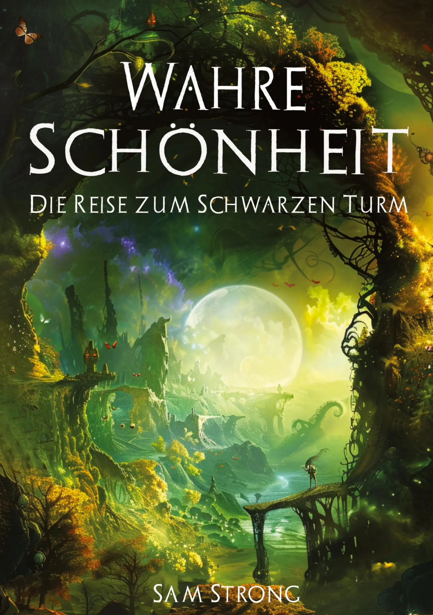 Cover: 9783384220837 | Wahre Schönheit | Die Reise zum Schwarzen Turm | Sam Strong | Buch