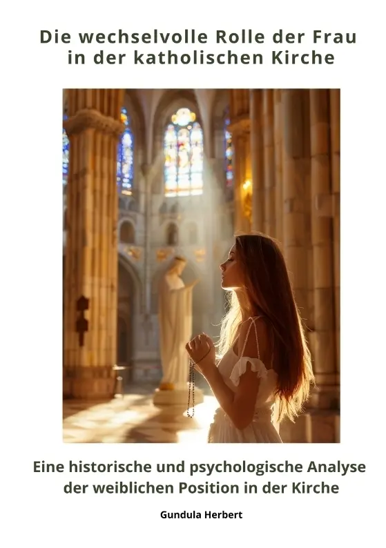 Cover: 9783384390837 | Die wechselvolle Rolle der Frau in der katholischen Kirche | Herbert