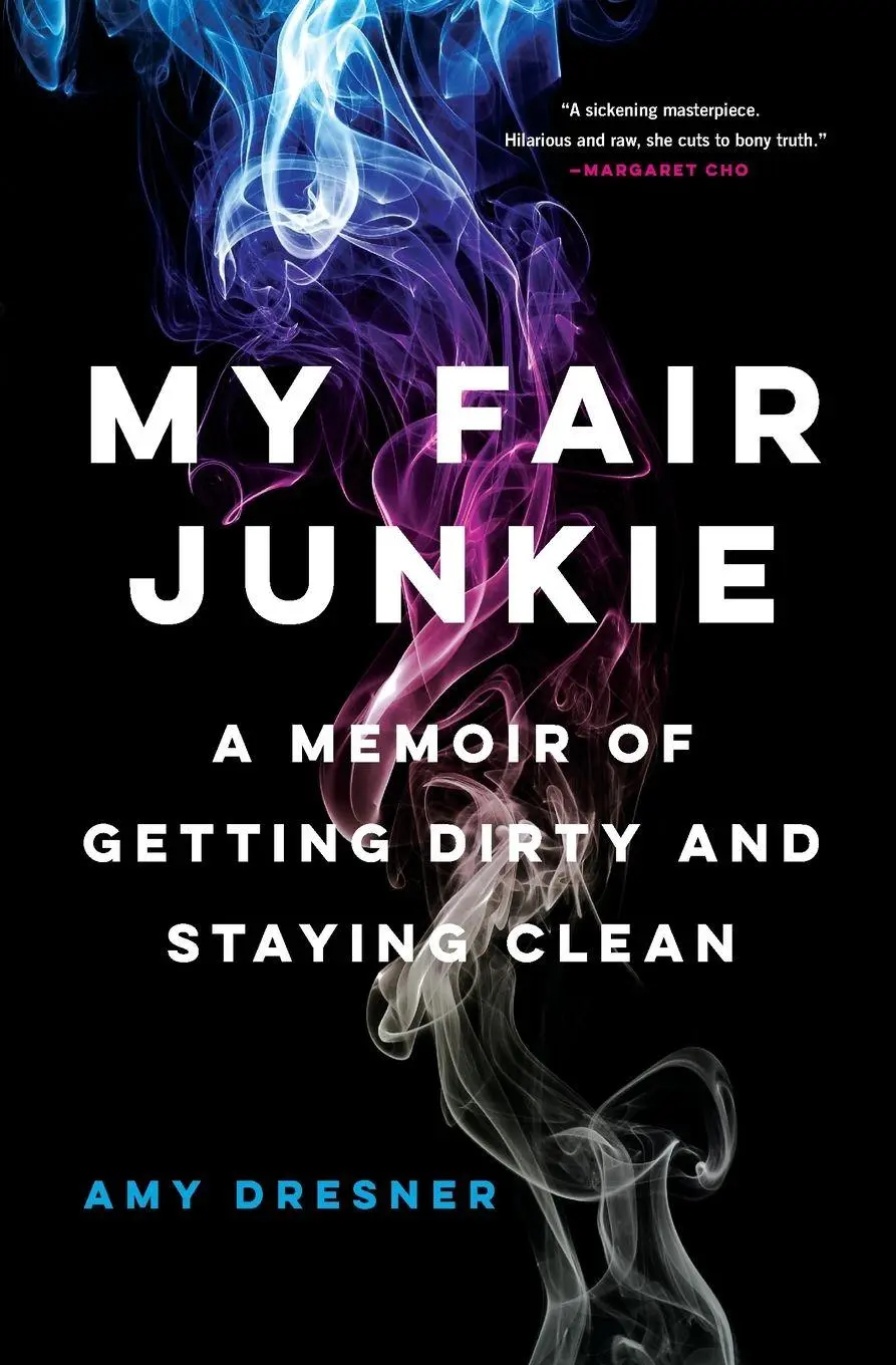 Cover: 9780316430937 | My Fair Junkie | Amy Dresner | Taschenbuch | Kartoniert / Broschiert