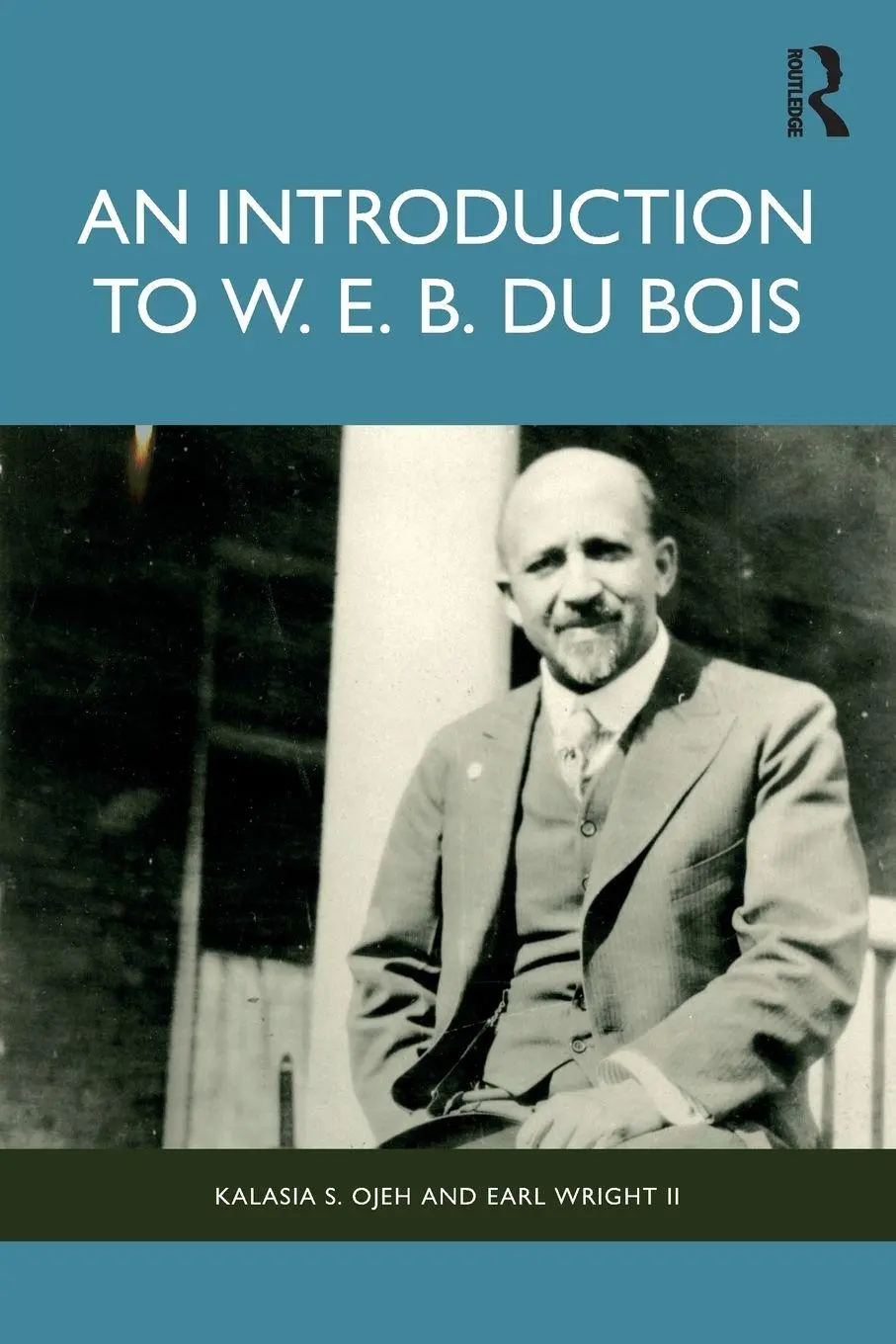 Cover: 9780367470937 | An Introduction to W. E. B. Du Bois | Kalasia S. Ojeh (u. a.) | Buch
