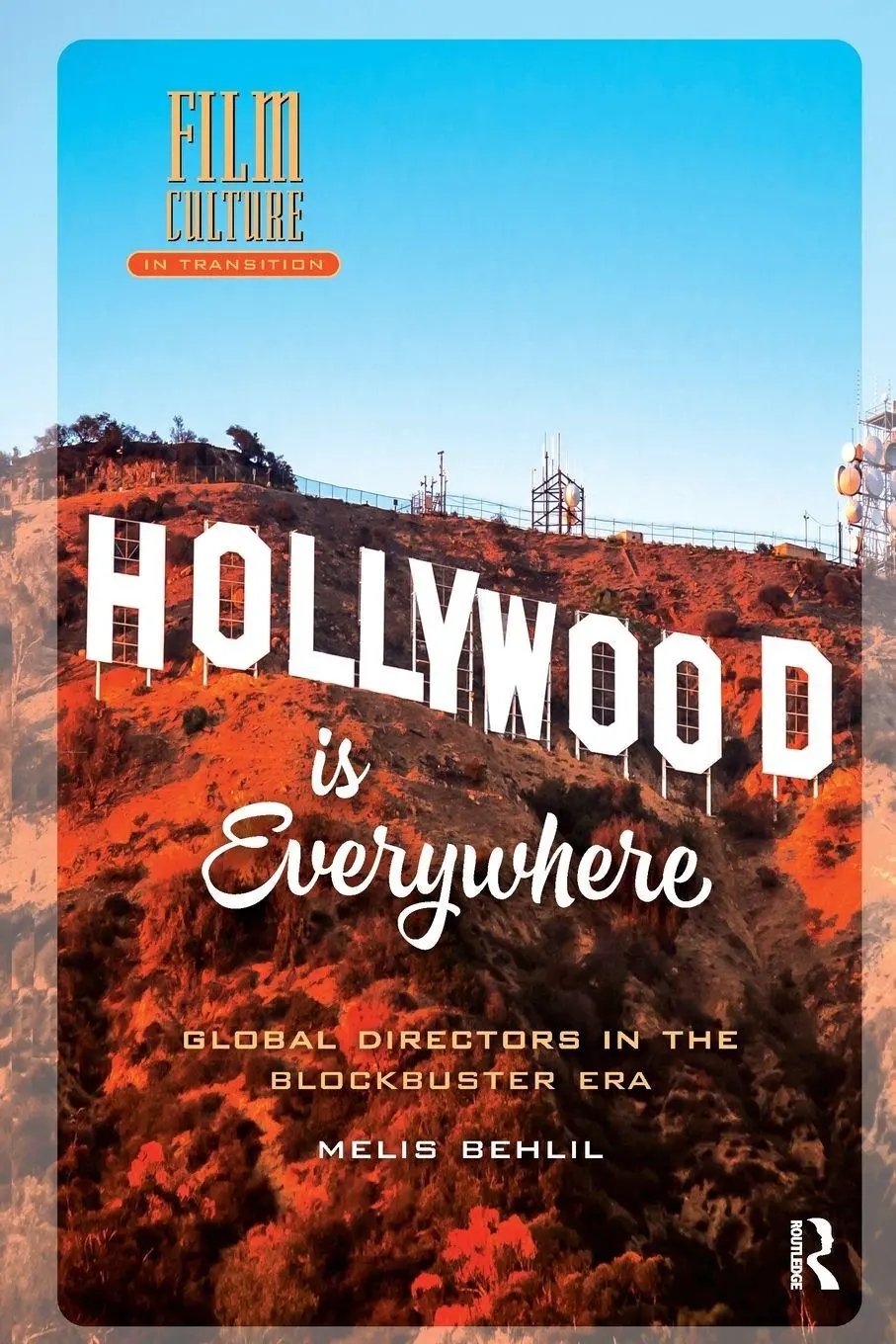 Cover: 9781041180937 | Hollywood is Everywhere | Global Directors in the Blockbuster Era