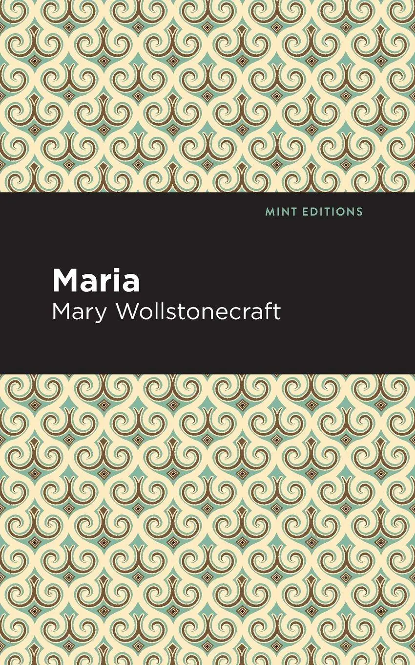 Cover: 9781513270937 | Maria | Mary Wollstonecraft | Taschenbuch | Kartoniert / Broschiert