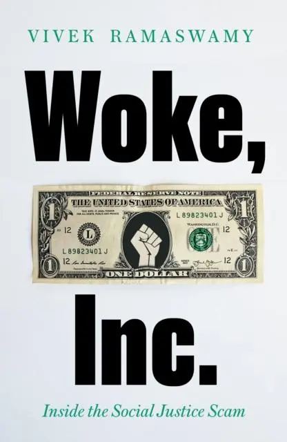 Cover: 9781800750937 | Woke, Inc. | A Sunday Times Business Book of the Year | Ramaswamy