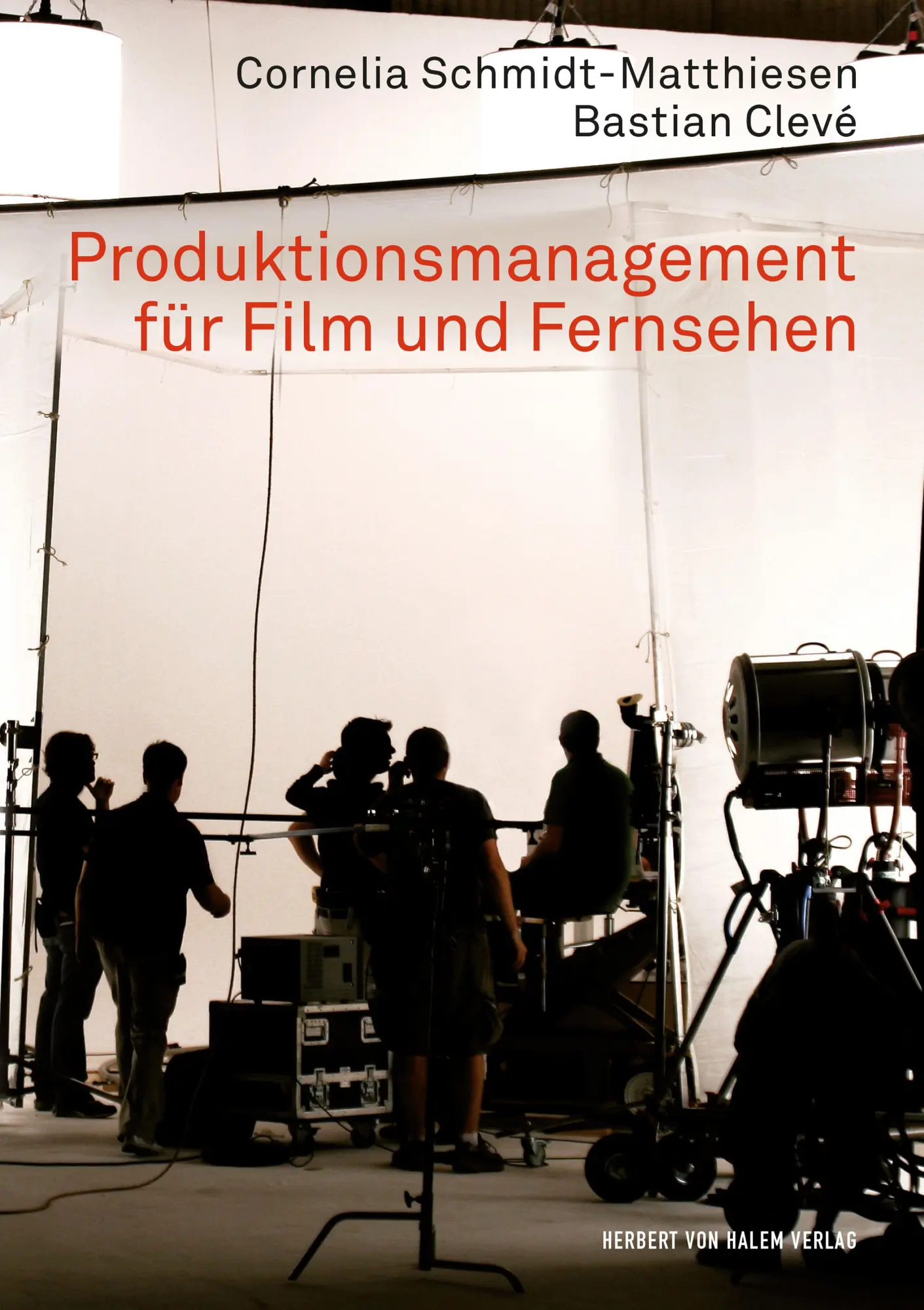 Cover: 9783744500937 | Produktionsmanagement für Film und Fernsehen | Bastian Clevé (u. a.)