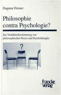 Cover: 9783772080937 | Philosophie contra Psychologie? | Dagmar Fenner | Taschenbuch | 181 S.