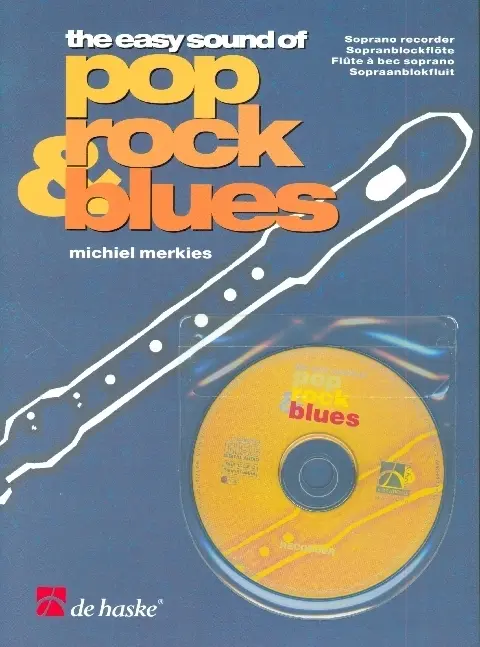 Cover: 9789043120937 | The Easy Sound of Pop, Rock &amp; Blues, für Sopranblockflöte, m. Audio-CD
