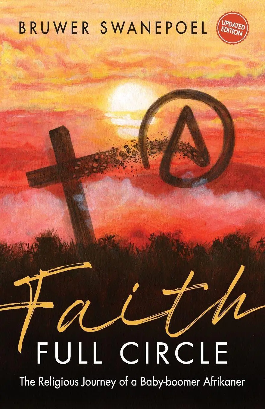 Cover: 9780639781037 | Faith | Full Circle - The Religious Journey of a Baby-Boomer Afrikaner