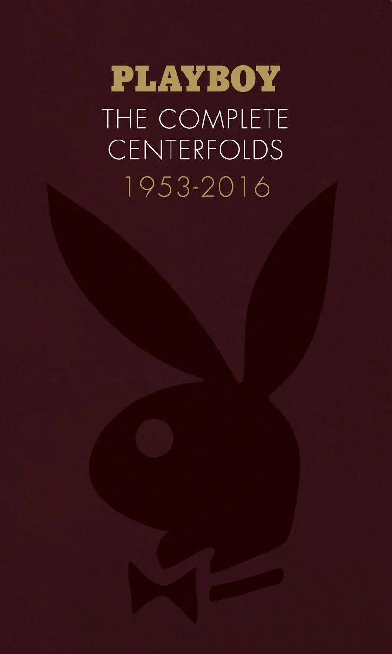 Cover: 9781452161037 | Playboy: The Complete Centerfolds, 1953-2016 | Playboy | Buch | 2017