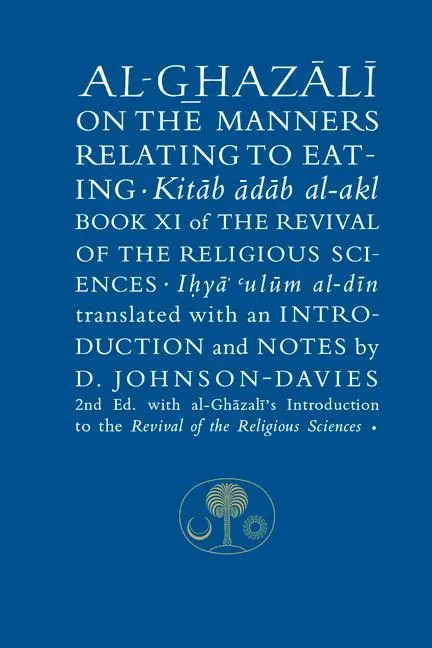 Cover: 9781911141037 | Al-Ghazali on the Manners Relating to Eating | Abu Hamid al-Ghazali
