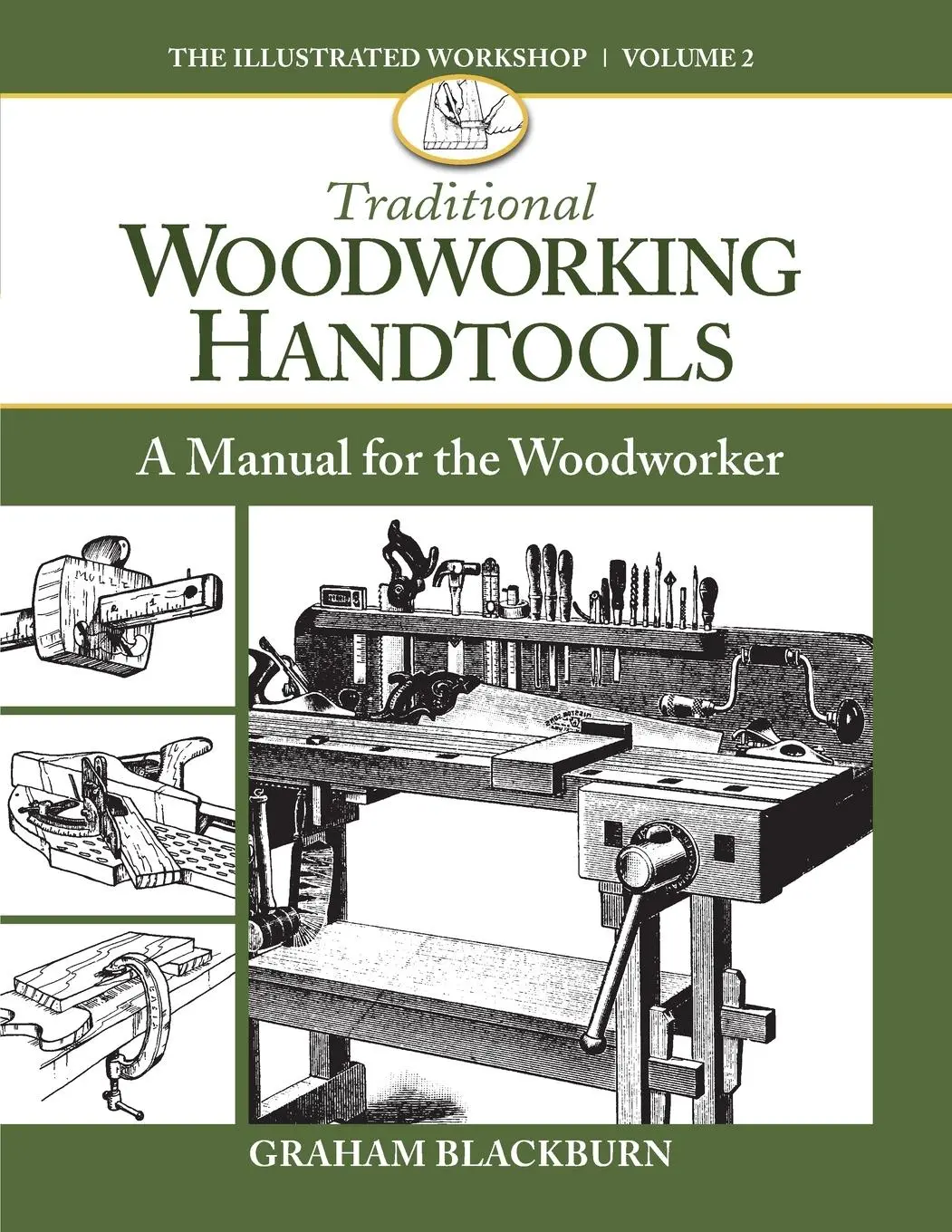 Cover: 9781940611037 | Traditional Woodworking Handtools | A Manual for the Woodworker | Buch