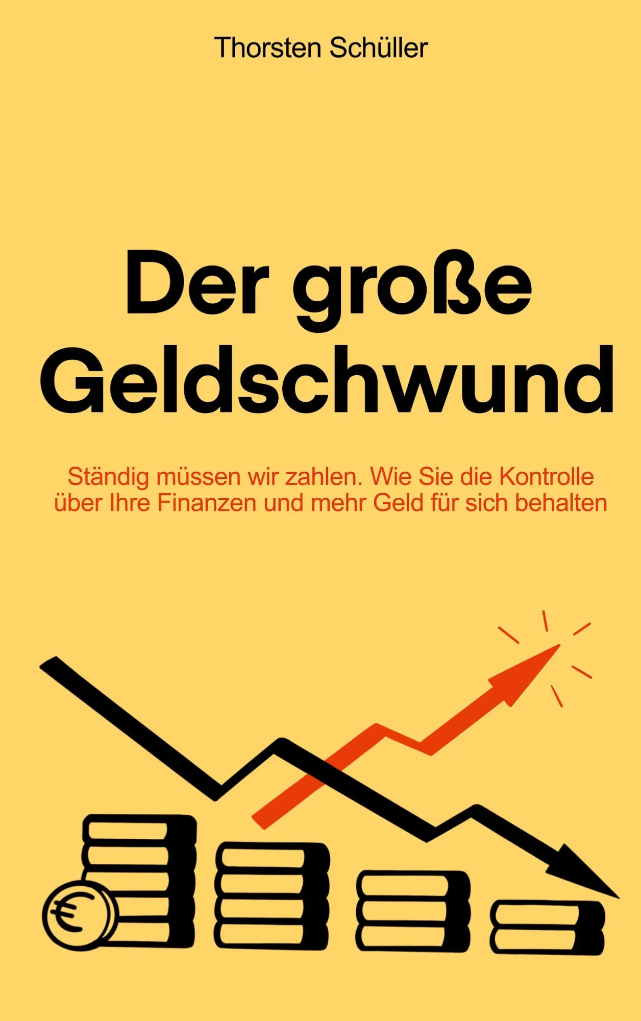 Cover: 9783755761037 | Der große Geldschwund | Thorsten Schüller | Taschenbuch | Paperback