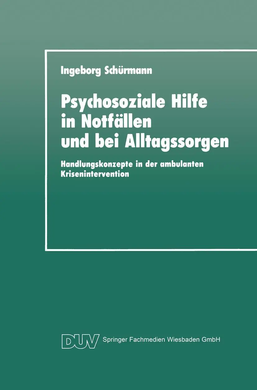 Cover: 9783824441037 | Psychosoziale Hilfe in Notfällen und bei Alltagssorgen | Schürmann