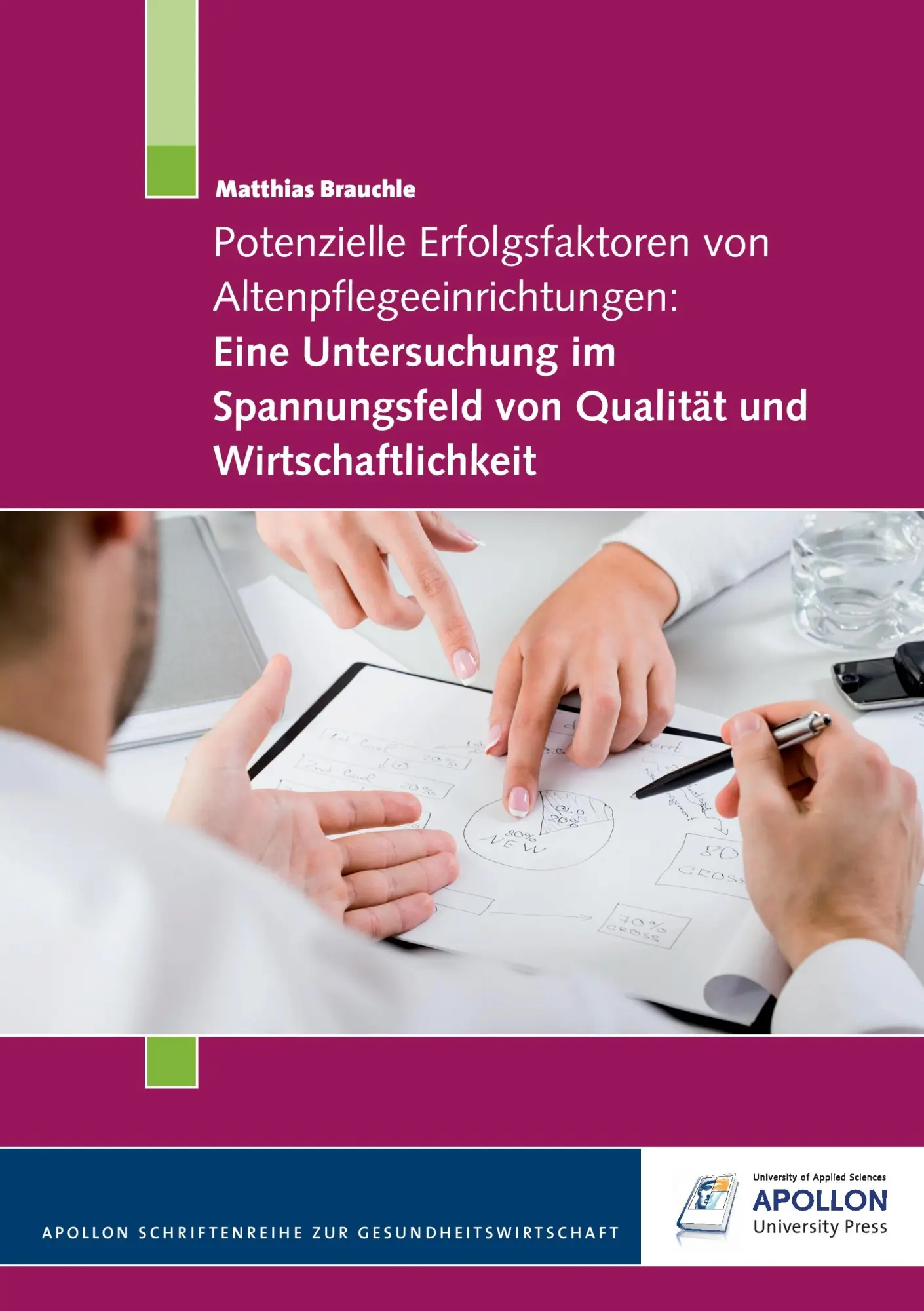 Cover: 9783943001037 | Potenzielle Erfolgsfaktoren von Altenpflegeeinrichtungen: Eine...